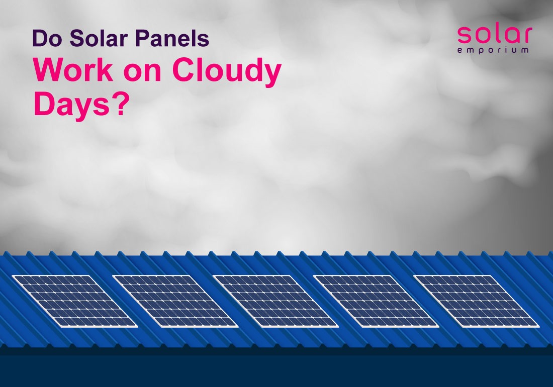 do-solar-panels-work-on-cloudy-or-rainy-days