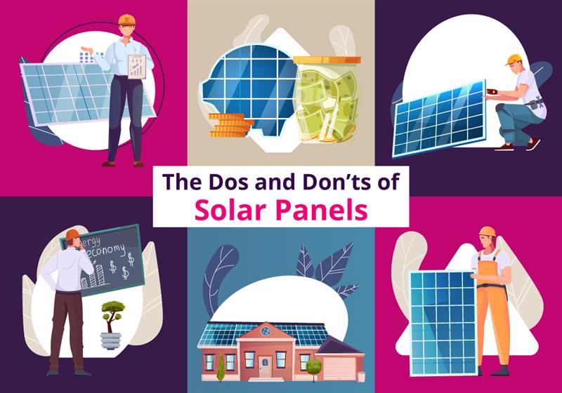 Dos and donts of solar panel 101