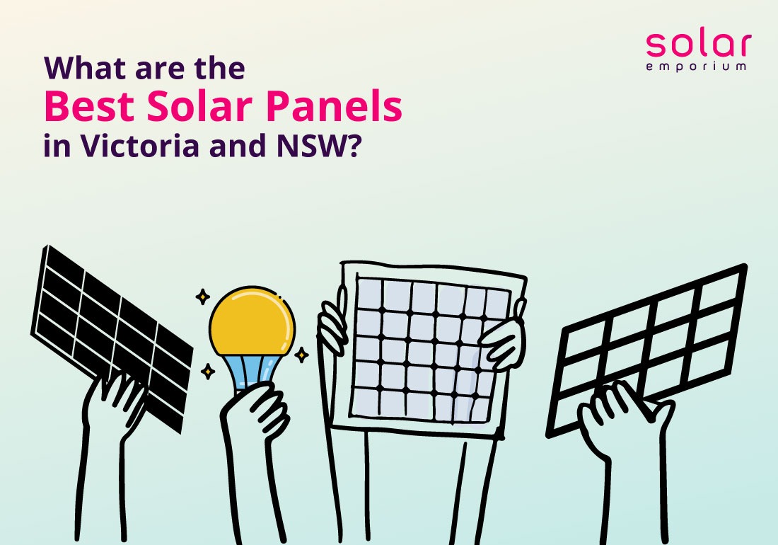 What are the Best Solar Panels in Victoria and New South Wales