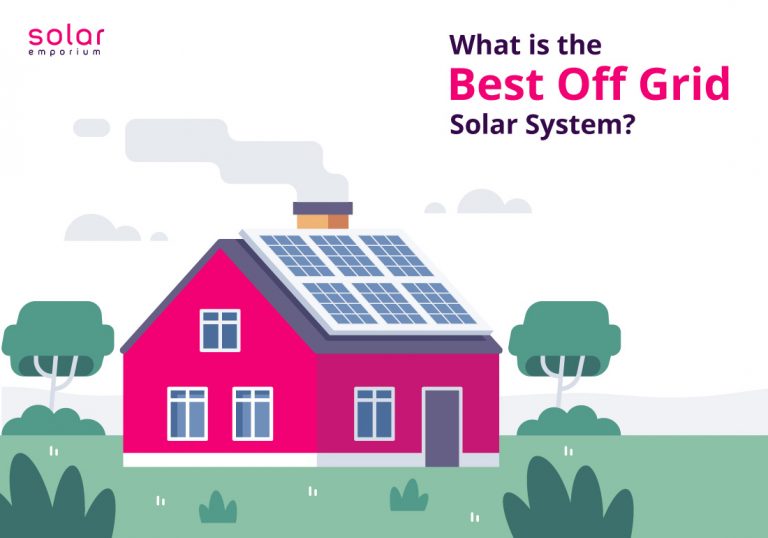 What is the Best Off Grid Solar System Solar Emporium