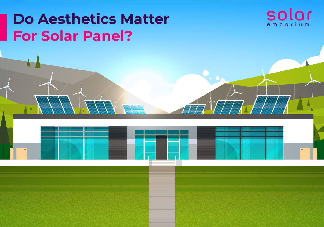 Do Aesthetics Matter For Solar Panels
