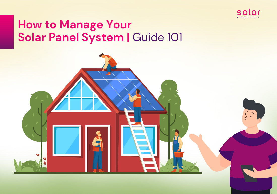 How to manage your solar panel system guide