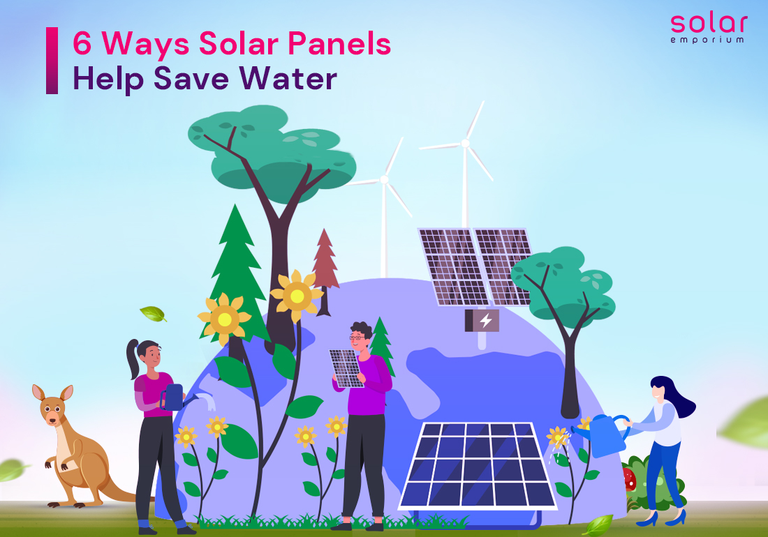 6 Ways solar Panels Help Save Water