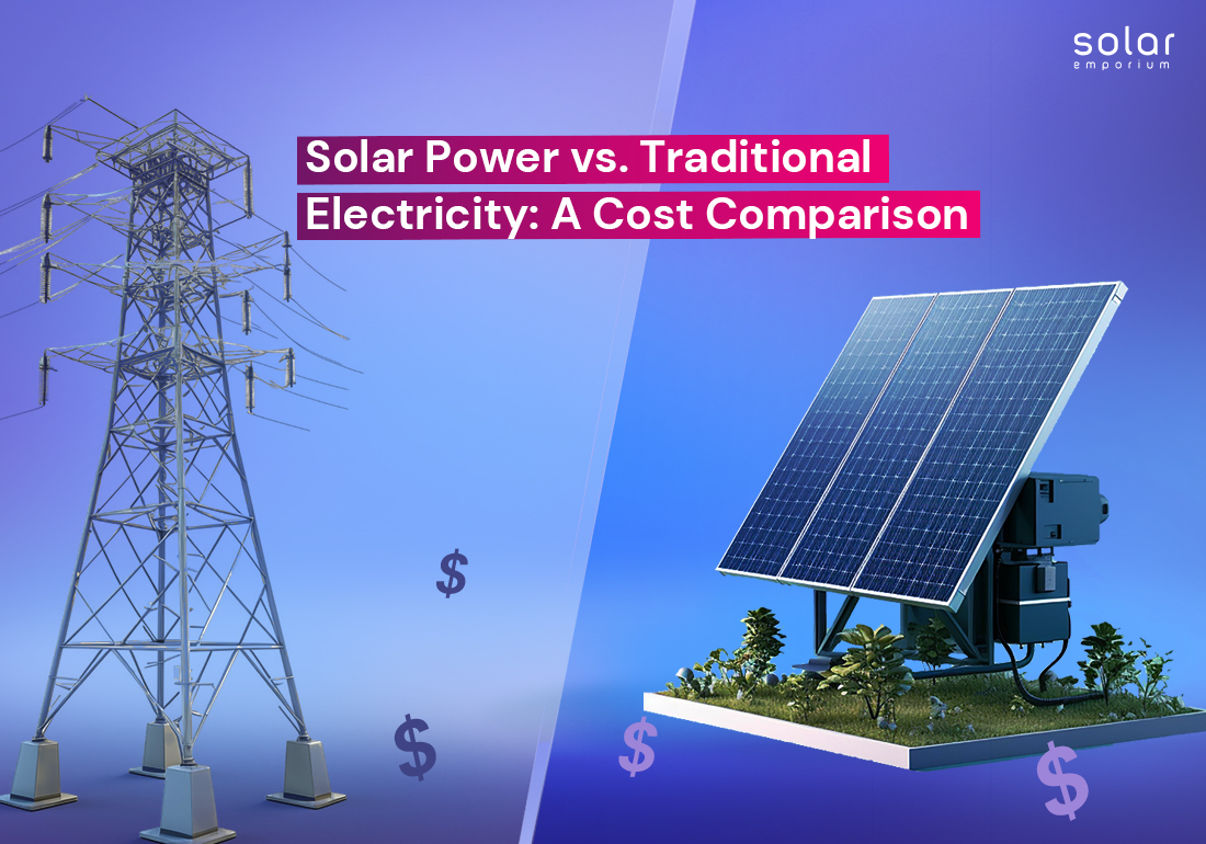 Solar Power vs. Traditional Electricity A Cost Comparison