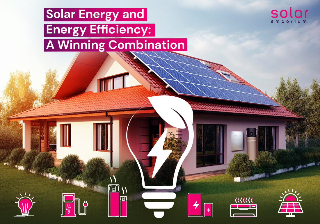 Solar Energy and Energy Efficiency_ A Winning Combination