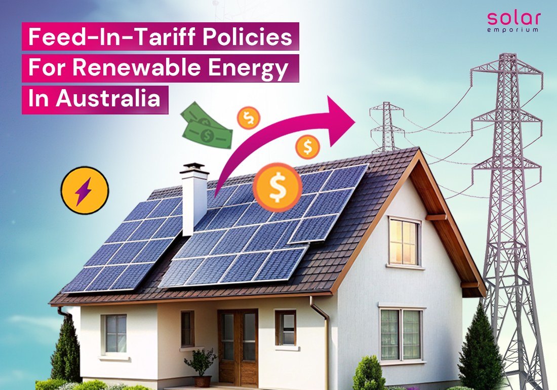 Feed-In-Tariff Policies For Renewable Energy In Australia