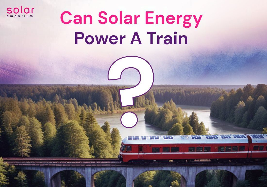 Can Solar Energy Power A Train