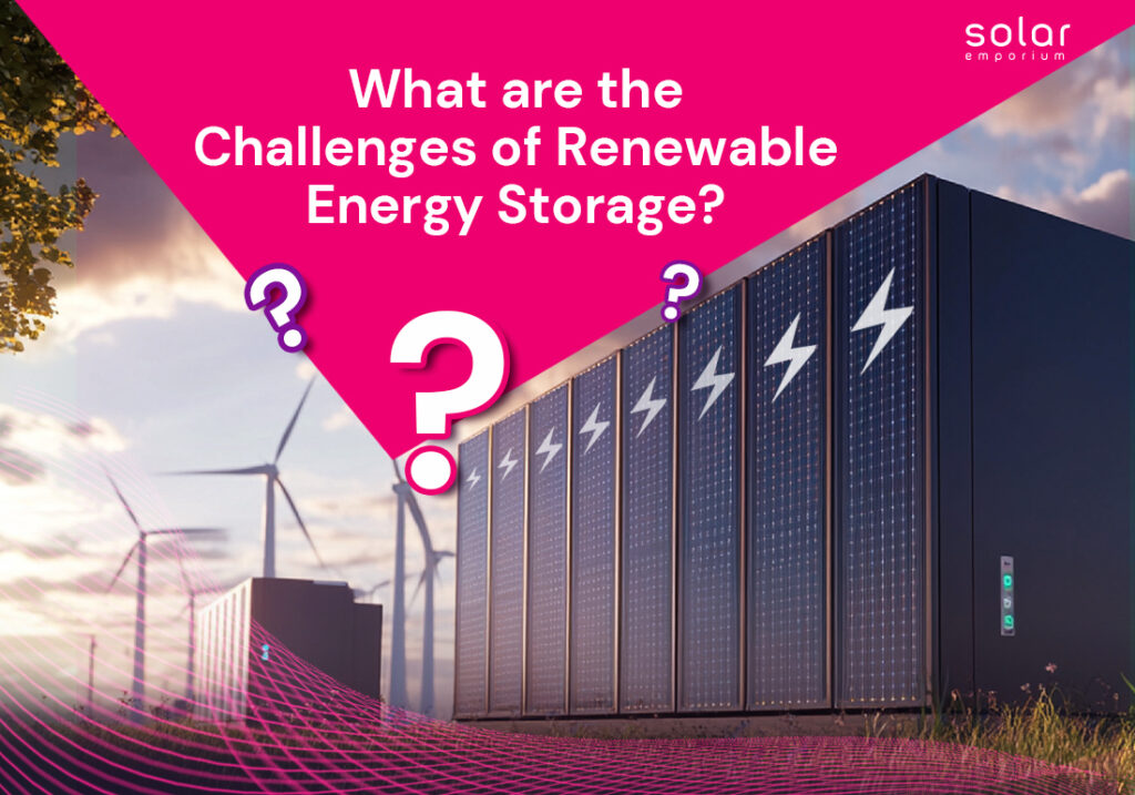 What are the Challenges of Renewable Energy Storage