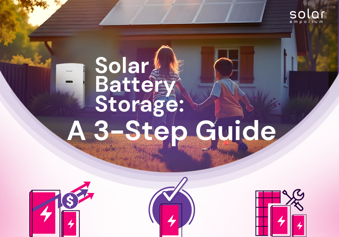 Solar Battery Storage: A 3-Step Guide